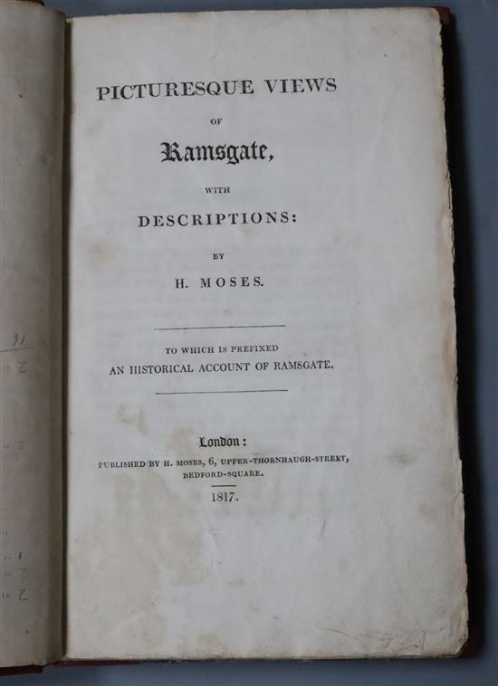 RAMSGATE: Moses, Henry - Picturesque Views of Ramsgate with Descriptions To Which is Prefixed an Historical Account